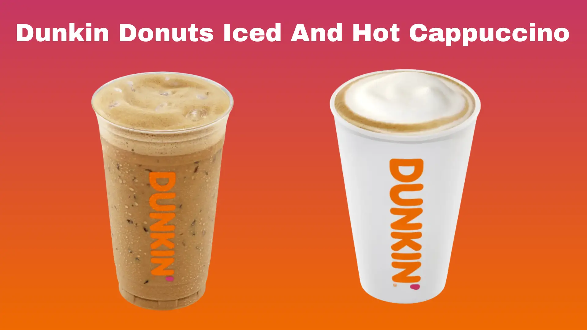 Dunkin Donuts Cappuccino