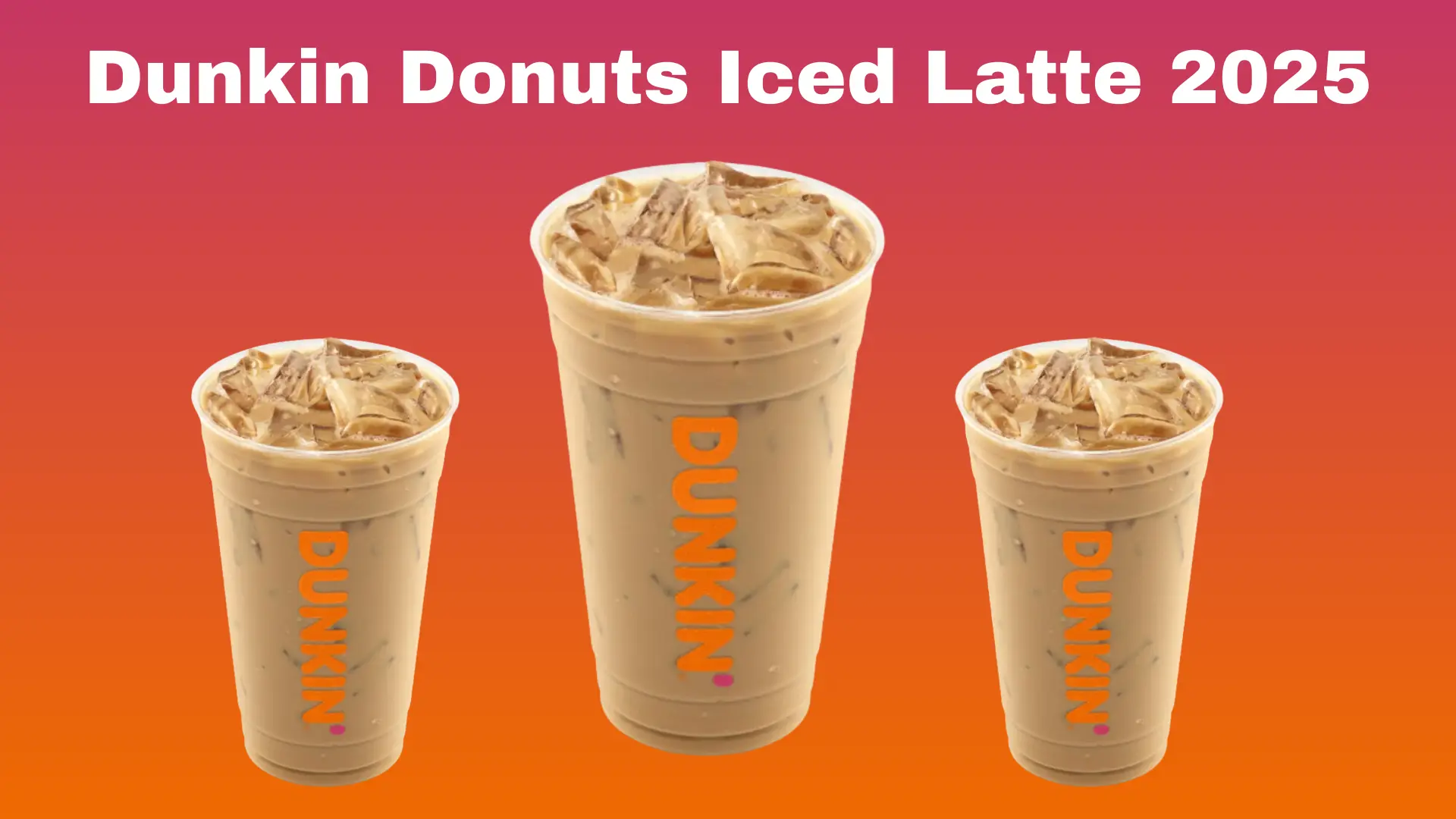 Dunkin Iced Latte