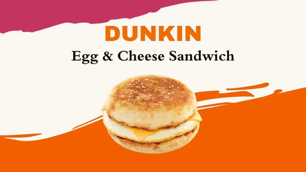 Dunkin Egg & Cheese Sandwich menu