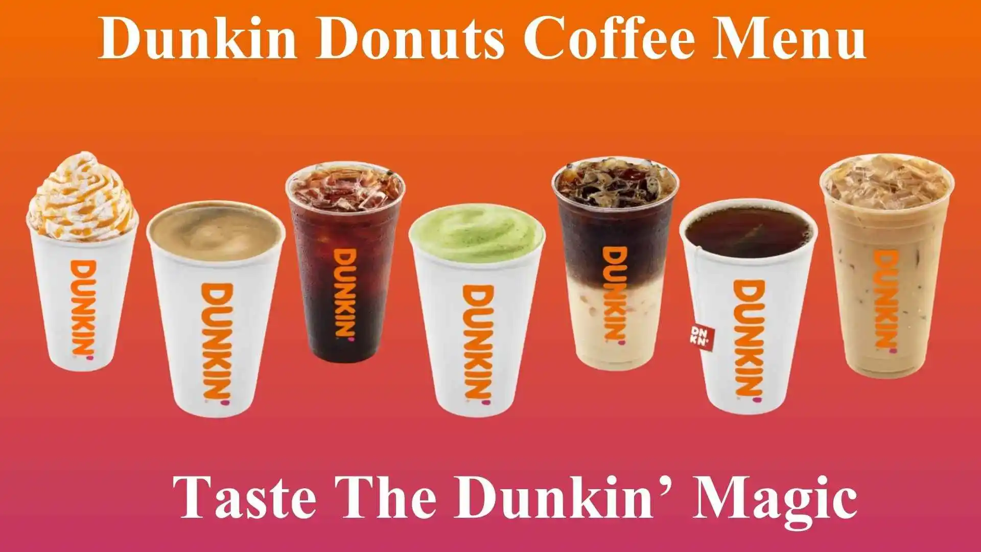 Dunkin Donuts Coffee Menu 2026 | A Coffee Lover’s Paradise 1 Dunkin Donuts Coffee Menu With prices