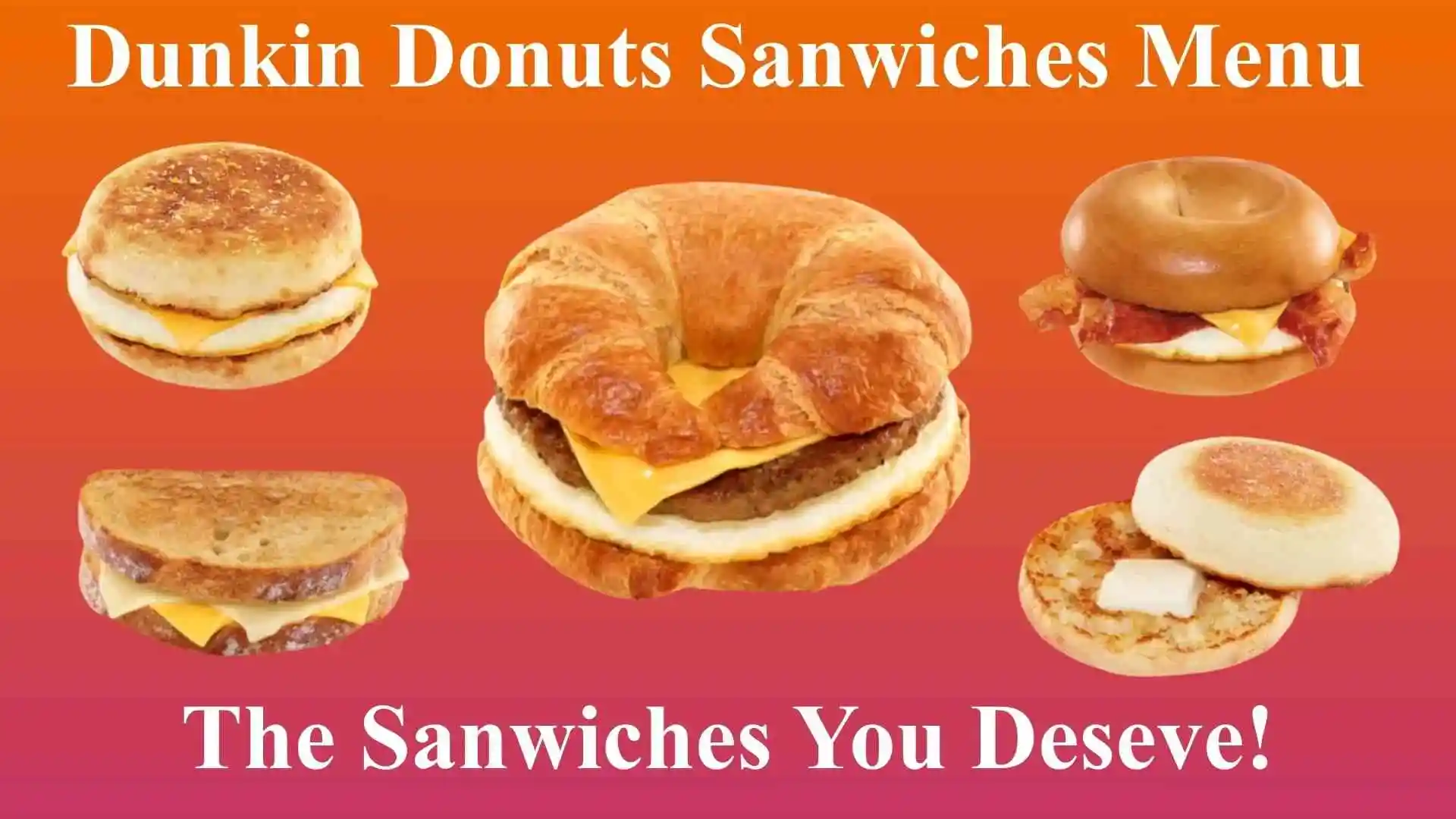 Dunkin Donuts Sandwich Menu 2026 | A Delicious Guide To Every Bite 1 Dunkin Donuts Sanwiches Menu With prices